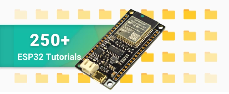esp32 development board offers over 250 detailed tutorials